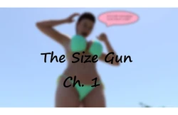 Size Gun Part 1