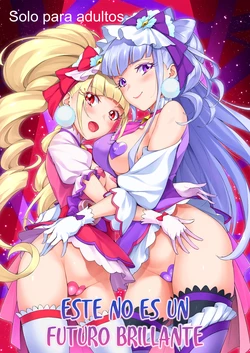 (C94) [Jukusei Kakuzatou (sugarBt)] Kagayaku Mirai nante Nakatta | Este no es un Futuro Brillante (Hugtto! PreCure) [Spanish] [Chunchunmaru Translations]
