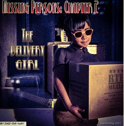 [Daz-Da-Way] Missing Persons: The Delivery Girl