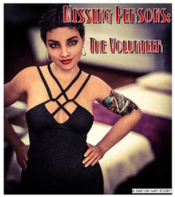 [Daz-Da-Way] Missing Persons: The Volunteer
