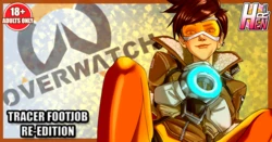 [Rankerhen] Tracer Footjob Re-Edition (Overwatch)