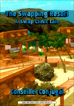 [HS2] Swapping Resort (a Swap Clinic Tale) - Marriage Counselor (French)