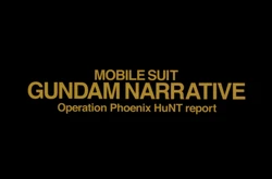 MOBILE SUIT GUNDAM NARRATIVE Operation Phoenix HuNT report