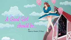 A Good Girl Should be... (By Superalaobsesion aka TGTony)