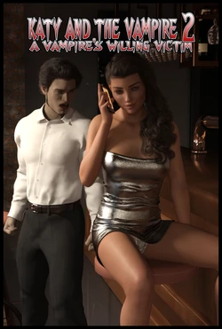 Katy and the Vampire 2 - A Vampire's willing victim