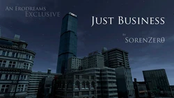 Just Business - Part 1/2