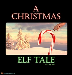 [Tidy_Fox] A Christmas Elf Tale