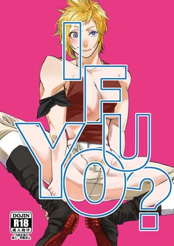 [HAI (Samehada Yurin)] IF YOU? (Final Fantasy XV) [Digital]