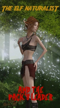 The Elf Naturalist and the Pack's Leader