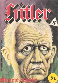 Elvifrance - Hitler - 006 - Mourir oublié [French]