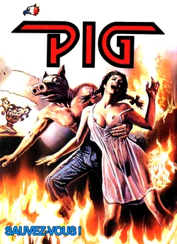 Pig 020 - Sauvez vous ! [French]