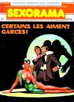 Sexorama 010 - Certains les aiment garces [French]