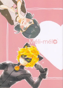 (oh! CHAGASHI) Meli‐melo (Miraculous Ladybug & Cat Noir)