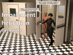 [Rowke] Impalement hesitation [French]