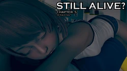 Still Alive?(Chapter. 5)