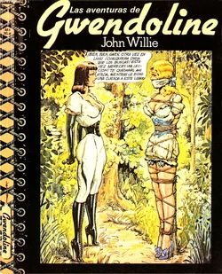 [John Willie] Die Abenteuer der Sweet Gwendoline / Las aventuras de Gwendoline [Spanish]