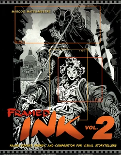 Framed Ink 2: Frame Format, Energy, and Composition for Visual Storytellers