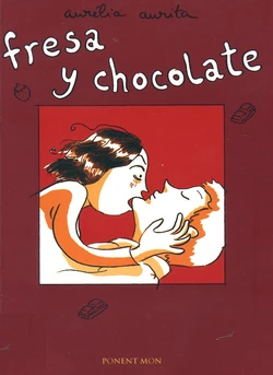 [Aurélia Aurita] Fraise et Chocolat : Tome 1 [Spanish]