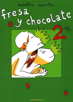 [Aurélia Aurita] Fraise et Chocolat : Tome 2 [Spanish]