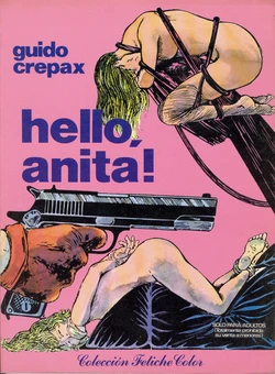 Guido Crepax - Hello, Anita!  [Spanish]