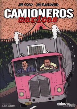 [Jim Goad, Jim Blanchard] Camioneros Maricas [Spanish]