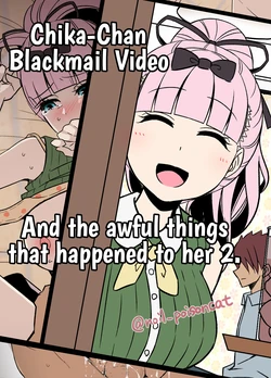 [Dokuneko Noil] Chika-chan o Douga de Odoshite Warui Koto o Suru Hanashi 2 | Chika-Chan Blackmail Video And the awful things that happend to her 2. (Kaguya-sama wa Kokurasetai) [English] {HMC Translation}