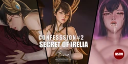 [Firolian] Confession #2 Secret of Irelia