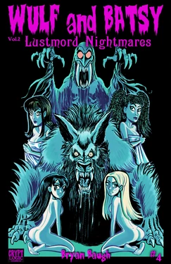 [Bryan Baugh] Wulf and Batsy - Lustmord Nightmares 04