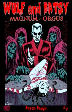 [Bryan Baugh] Wulf and Batsy - Magnum Orgus 07