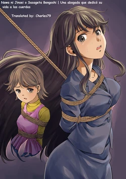 [Pizza Yorozu] Nawa ni Jinsei o Sasageta Bengoshi | Una abogada que dedicó su vida a la cuerda [Spanish]