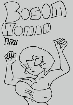 [Terrenski] Bossom Woman 3rd: Party