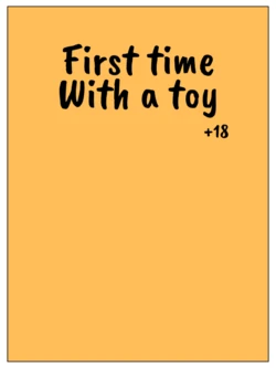 First time with a toy (ongoing)
