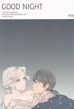(Zankyou Hallucinate 10) [Respannisca (Norako)] GOOD NIGHT (Identity V)