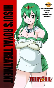 [DMAYaichi] Hisui's Royal Treatment (Fairy Tail) [Spanish] [Junior-Fairy]
