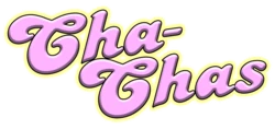 [Dynamoob] Welcome to Cha-Chas!