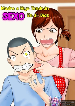 [Fuwatoro Opanchu Cake] 30-nichi go ni SEX suru Haha to Musuko | Madre e Hijo Tendrán Sexo en 30 Días [Spanish]