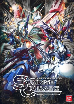 CARD ART WORKS FROM SUNRISE CRUSADE