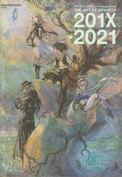 BRAVELY DEFAULT II Design Works THE ART OF BRAVELY 201X-2021