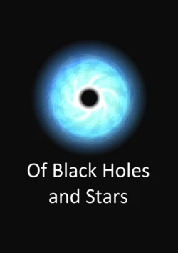 Of Black Holes and Stars