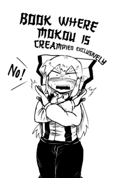 [Nice Tack] Book Where Mokou Is Creampied Exclusively (Touhou Project)