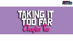 TGAmelia - Taking It Too Far 2 (English)