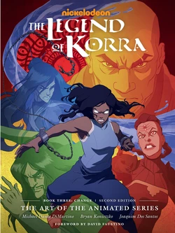 The Legend of Korra - The Art of the Animated Series - Book 03 - Change (2022)