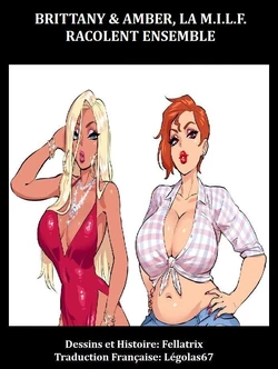 [Fellatrix] Brittany Amber Meet / Brittany et Amber la M.I.L.F. racolent ensemble (French)[Légolas67]