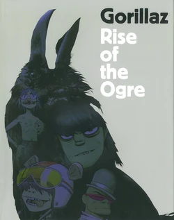 Gorillaz - Rise of the Ogre