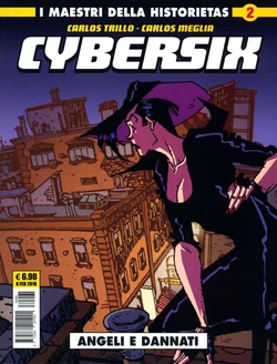 [Trillo - Meglia] I maestri della historietas - 2 - Cybersix [Italian]