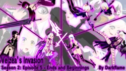 [DarkFlame] Velzea's Invasion - S2E5 - Ends and Beginnings