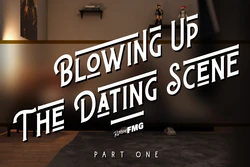 Blowing Up the Dating Scene