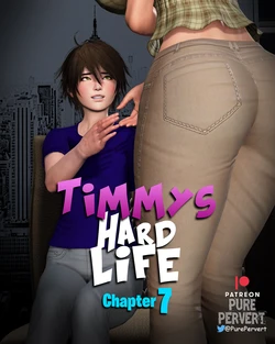 Timmys Hard Life - Chapter 7