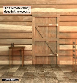 [THOMAS TERGEL] Secluded Cabin Abduction Chapter 1