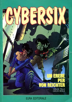 [Carlos Meglia] Cybersix N.24 - Un erede per Von Reichter [Italian]